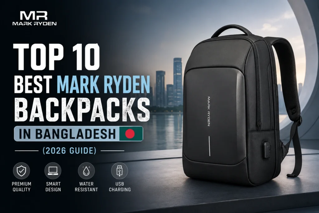 Best Mark Ryden Backpacks in Bangladesh 2026